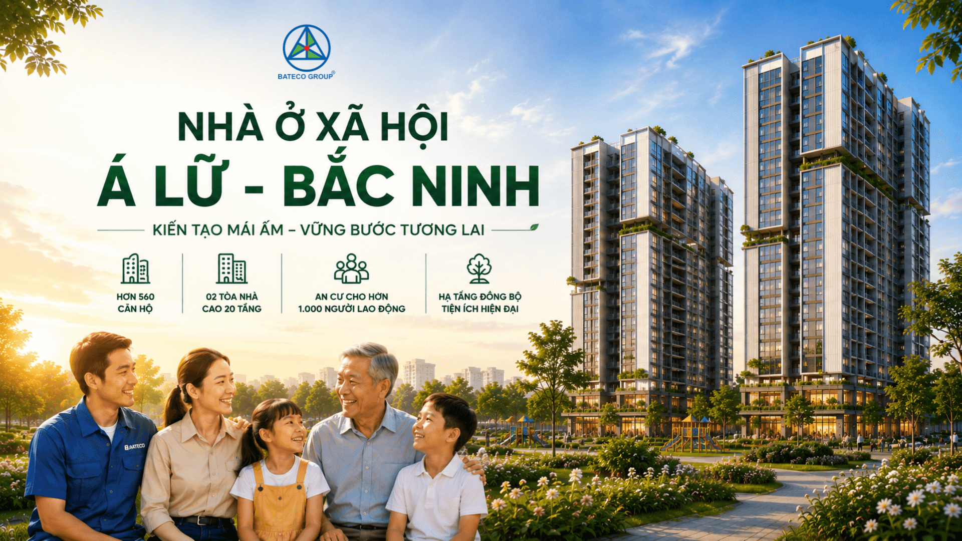 BATECO GROUP SẴN SÀNG HIỆN THỰC HÓA GIẤC MƠ AN CƯ CHO NGƯỜI LAO ĐỘNG