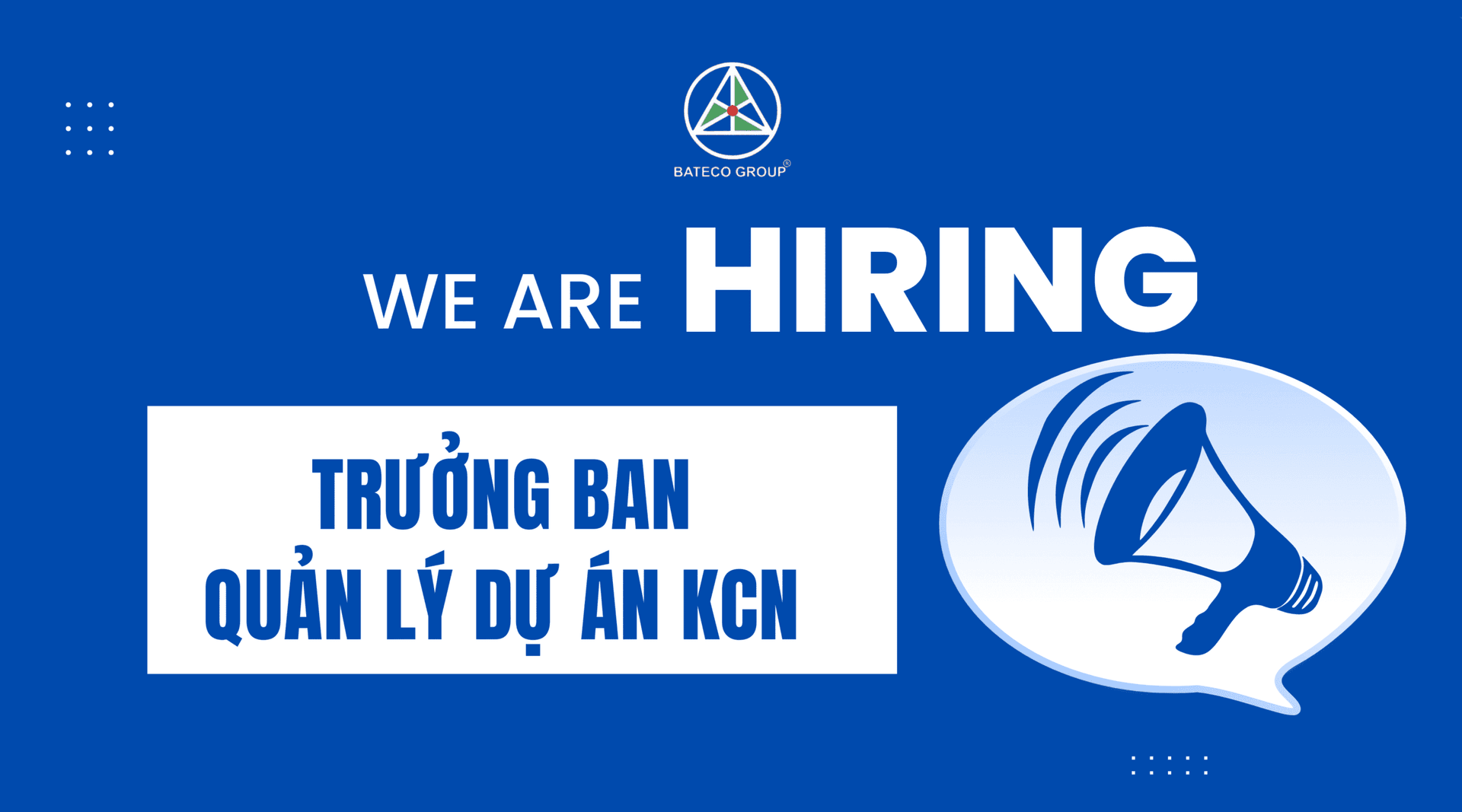 TUYỂN DỤNG TRƯỞNG BAN QUẢN LÝ DỰ ÁN KCN